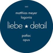 Matthias Meyer, Lagonia / Opus (12")