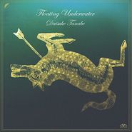 Daisuke Tanabe, Floating Underwater (CD)