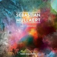Sebastian Mullaert, Direct Experience (12")