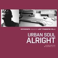 Urban Soul, Lost Treasures 6: Alright [Remixes] (12")