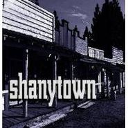 Shanytown, Shanytown