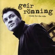 Geir Rönning, Ready For The Ride (CD)