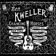 Ben Kweller, Changing Horses (CD)
