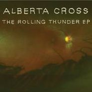 Alberta Cross, The Rolling Thunder EP (CD)