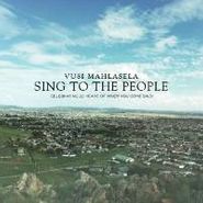 Vusi Mahlasela, Sing To The People (CD)