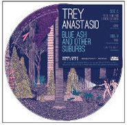 Trey Anastasio, Blue Ash & Other Suburbs [Picture Disc] [RECORD STORE DAY] (7")