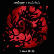 Rodrigo Y Gabriela, 9 Dead Alive [Deluxe Edition] (CD)