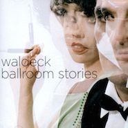Waldeck, Ballroom Stories (CD)