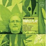 Bill O'Connell, Triple Play Plus Three (CD)