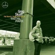 Greg Skaff, 116th & Park (CD)