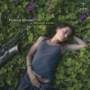 Florencia Gonzalez, Between Loves (CD)