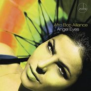 Afro Bop Alliance, Angel Eyes (CD)