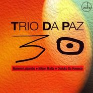 Trio da Paz, 30 (CD)