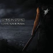 Stars In Stereo, Leave Your Mark (lp) (LP)