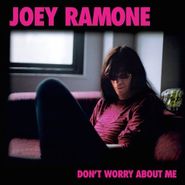 Joey Ramone, Don't Worry About Me (LP)