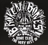 Broken Bones, Best Of Bones Club (CD)