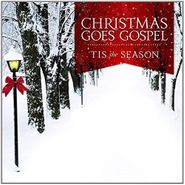 Various Artists, Christmas Goes Gospel: 'Tis The Season (CD)