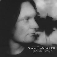 Sonny Landreth, Levee Town (CD)