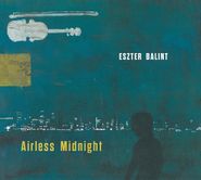 Eszter Balint, Airless Midnight (CD)