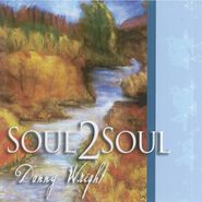 Danny Wright, Soul 2 Soul (CD)
