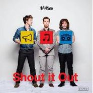 Hanson, Shout It Out (CD)