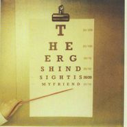 , Hindsight Is 20/20 My Friend