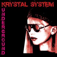 Krystal System, Underground (CD)