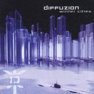 Diffuzion, Winter Cities (CD)