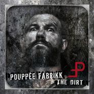 Pouppée Fabrikk, Dirt (CD)