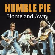 Humble Pie, Home & Away (CD)