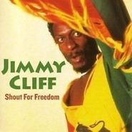 Jimmy Cliff, Shout For Freedom (CD)