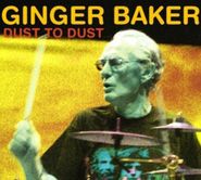 Ginger Baker, Dust To Dust (CD)