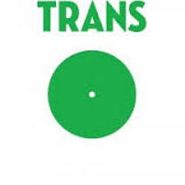 Trans, Green EP (12")