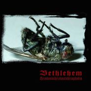 Bethlehem, Hexakosioihexekontahexaphobia (CD)