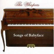 The Whispers, Songs Of Babyface (CD)
