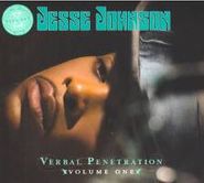 Jesse Johnson, Verbal Penetration Vol. 1 & 2 (CD)