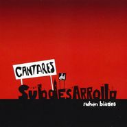 Rubén Blades, Cantares Del Subdesarrollo (CD)