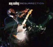 Ray Bailey, Resurrection (CD)