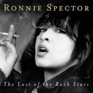 Ronnie Spector, Last Of The Rock Stars (CD)