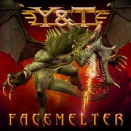 Y & T, Facemelter (CD)