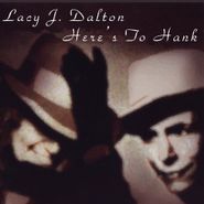 Lacy J. Dalton, Here's To Hank (CD)