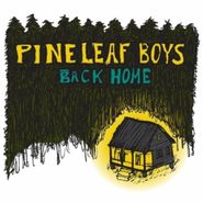 Pine Leaf Boys, Back Home (CD)