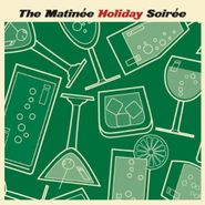 Various Artists, The Matinee Holiday Soiree (CD)