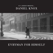 Daniel Knox, Everyman For Himself (LP)