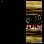 Cory Weeds, Just Like That (CD)