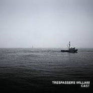 Trespassers William, Cast (CD)