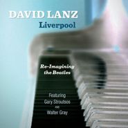 David Lanz, Liverpool  Re-Imagining The Be (CD)