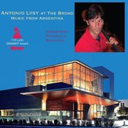 Antonio Lysy, Antonio Lysy At The Broad - Music From Argentina (LP)