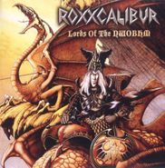 Roxxcalibur, Lords Of The Nwobhm (CD)