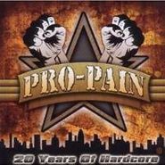 Pro-Pain, 20 Years Of Hardcore (CD)